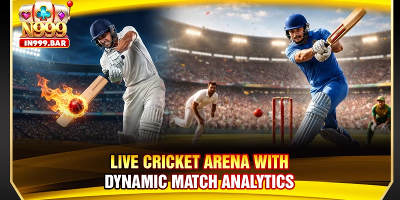 Live Cricket Arena With Dynamic Match Analytics