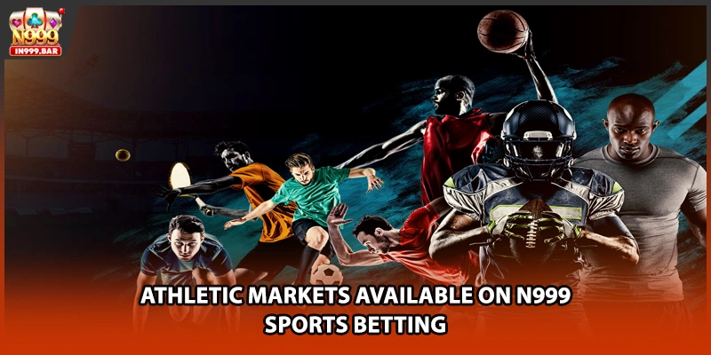 Athletic Markets Available on n999 sports betting